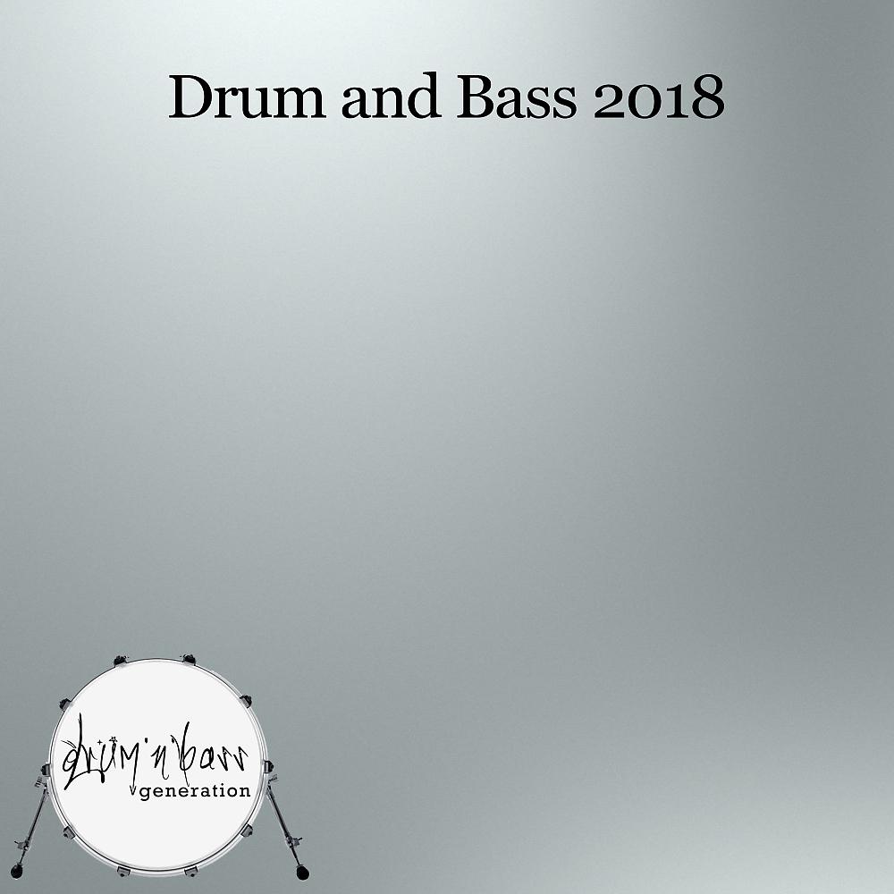 Постер альбома Drum & Bass 2018