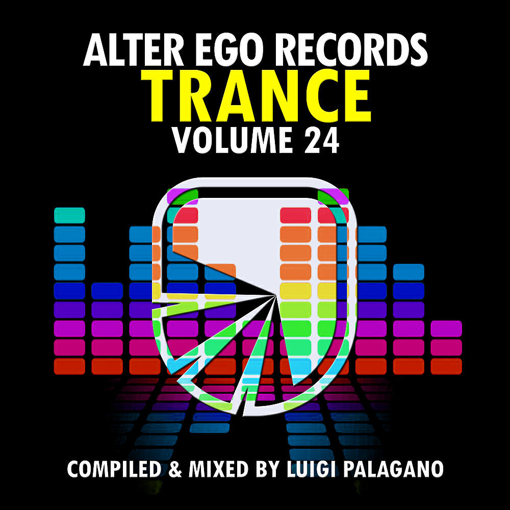 Various Artists - Alter Ego Trance Vol 24 - Mixed By Luigi Palagano (Continuous Mix)