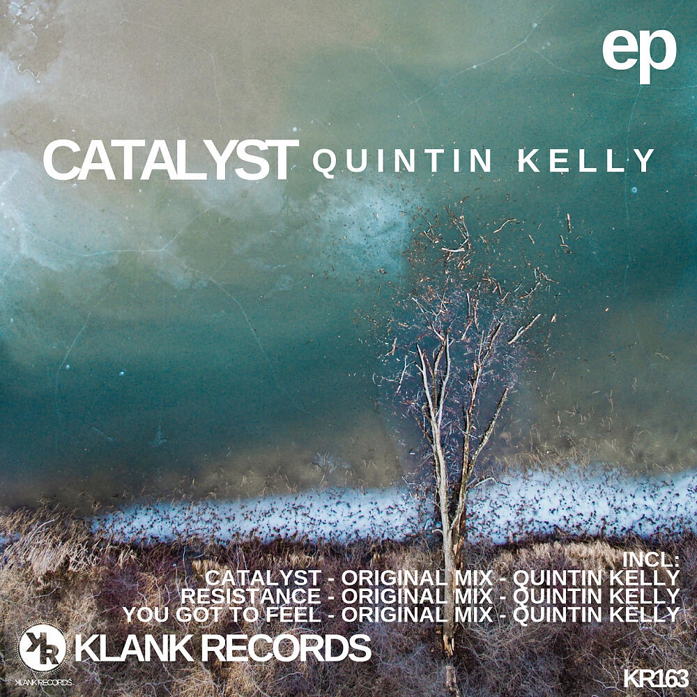 Quintin Kelly - Catalyst (Original Mix)