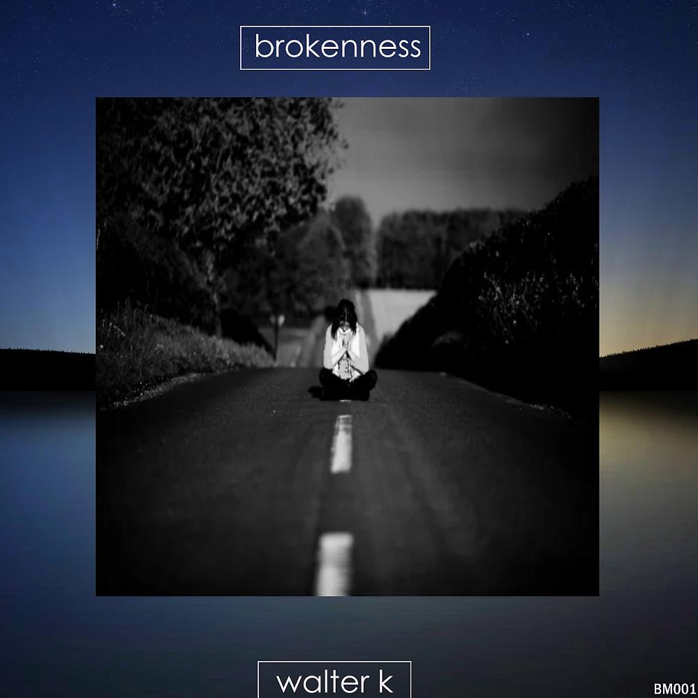 Постер альбома Brokenness