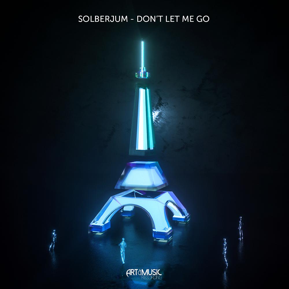 Постер альбома Don't Let Me Go (Radio Cut)