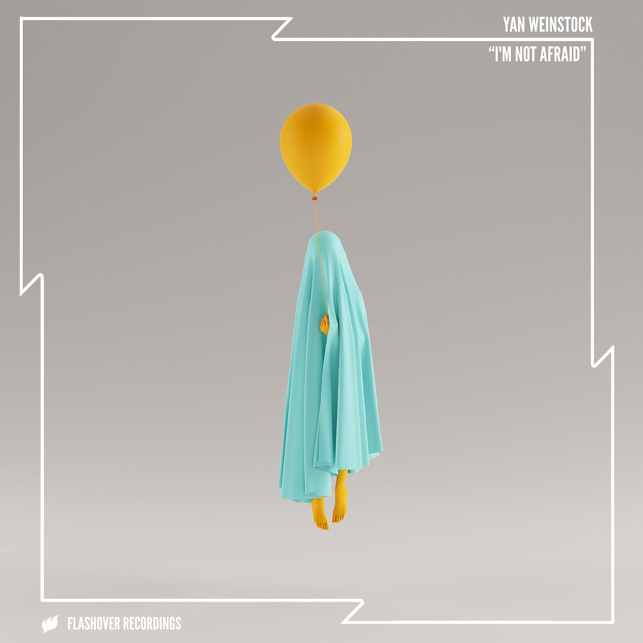 Yan Weinstock - I'm Not Afraid (Extended Mix)