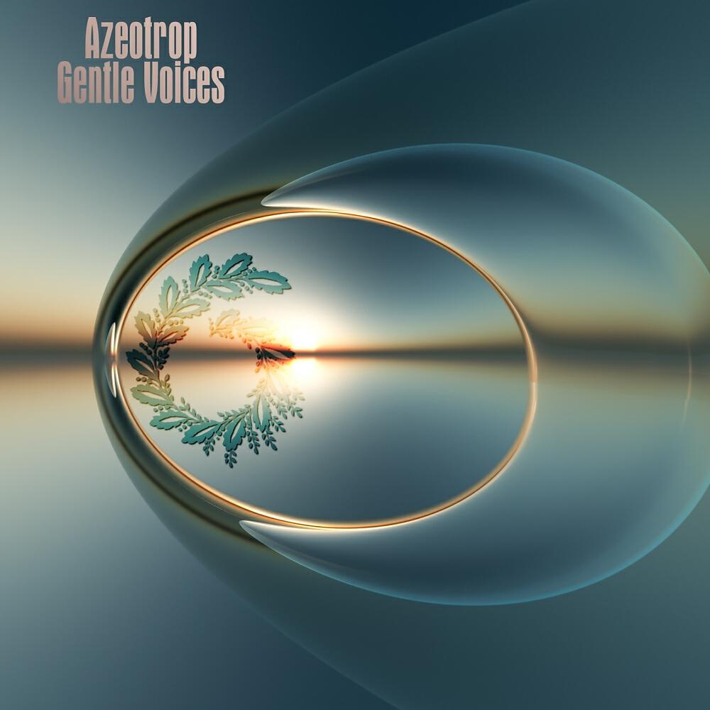 Azeotrop - Gentle Voices (Original Mix)