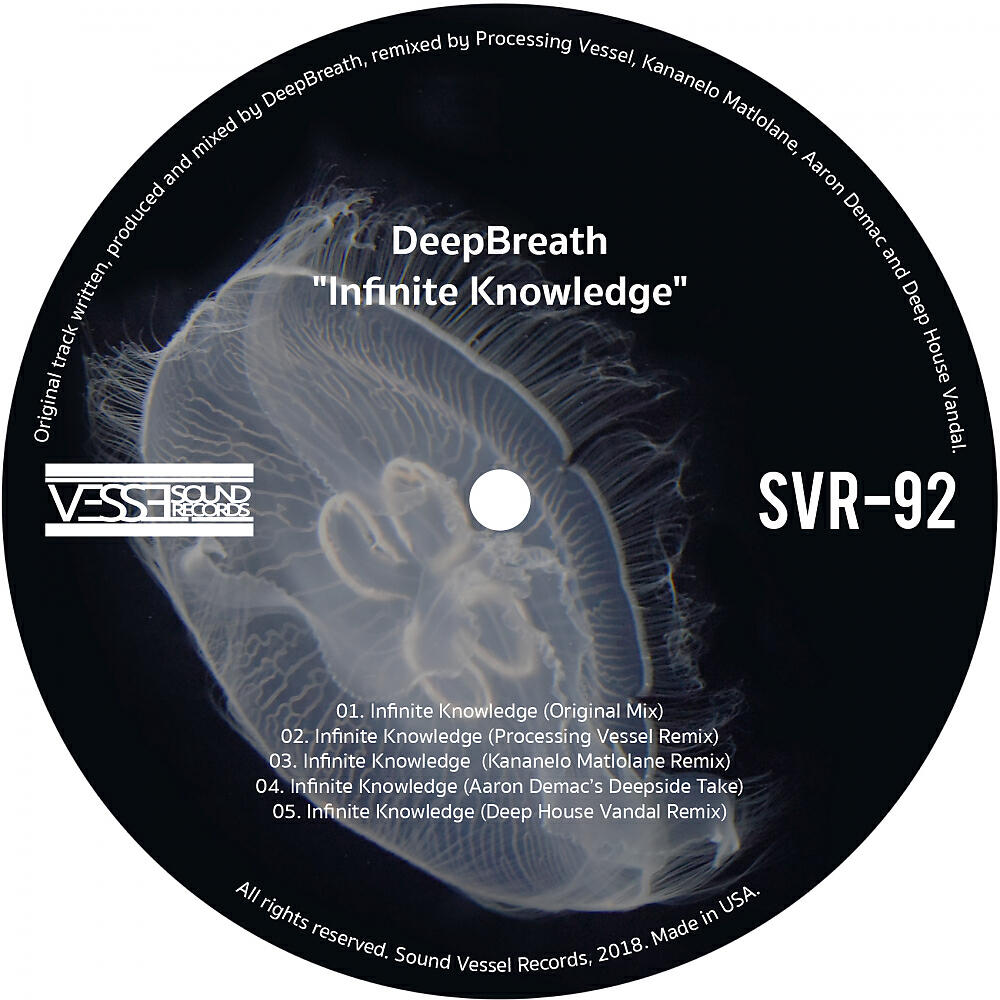 DeepBreath - Infinite Knowledge (Processing Vessel Remix)