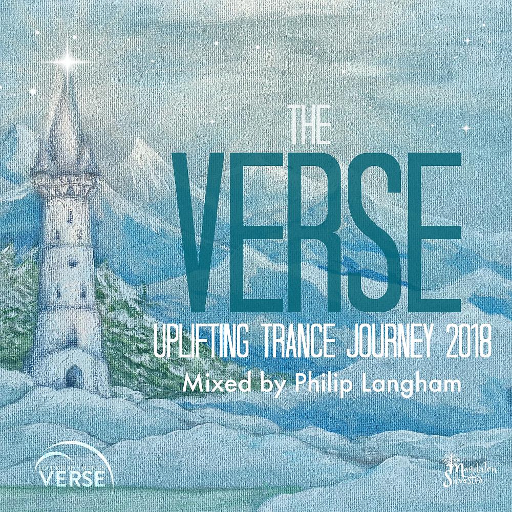 Постер альбома The VERSE Uplifting Trance Journey  - 2018 ( Mixed by Philip Langham)