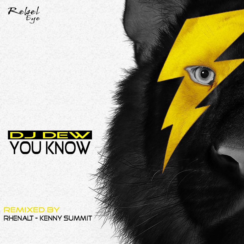 DJ Dew - You Know (DJ Dew Remix)