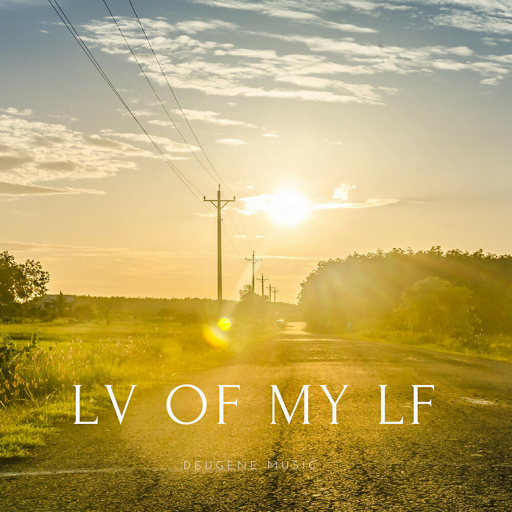Deugene - Lv Of My Lf (Original Mix)