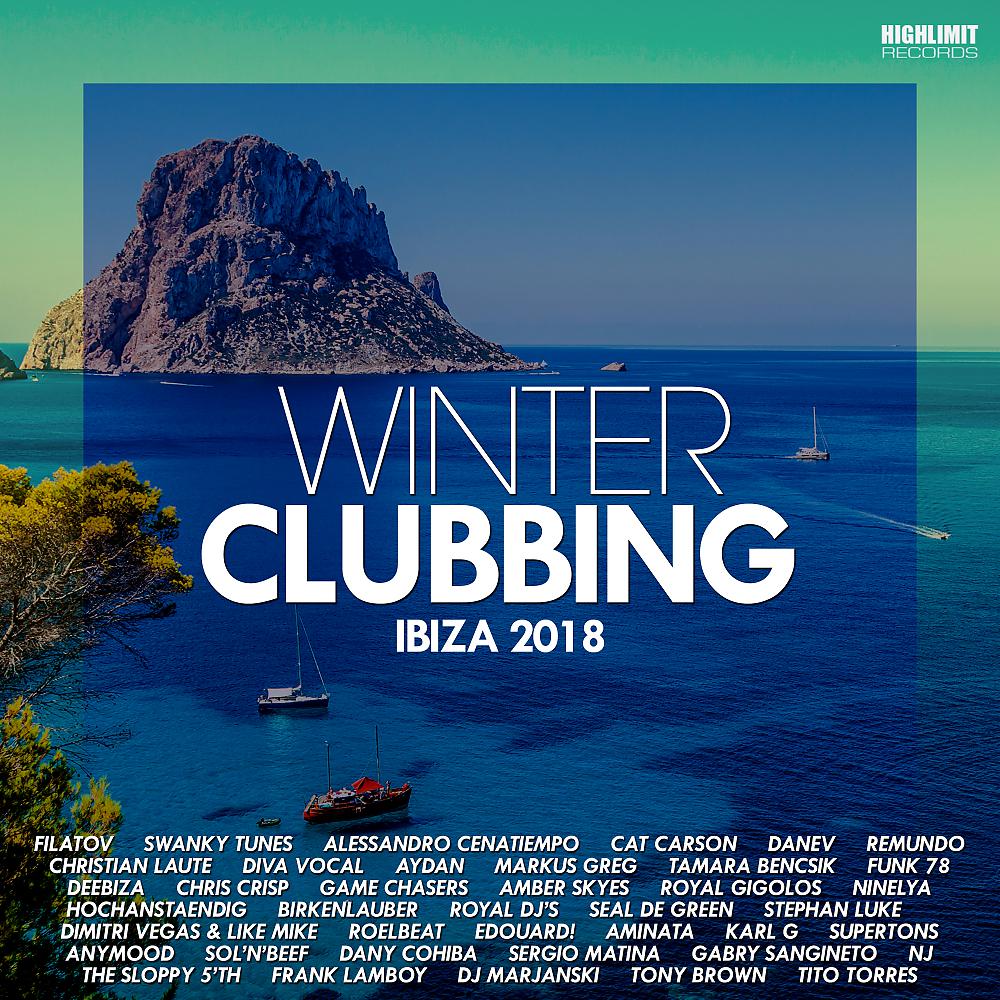 Постер альбома Winter Clubbing Ibiza 2018