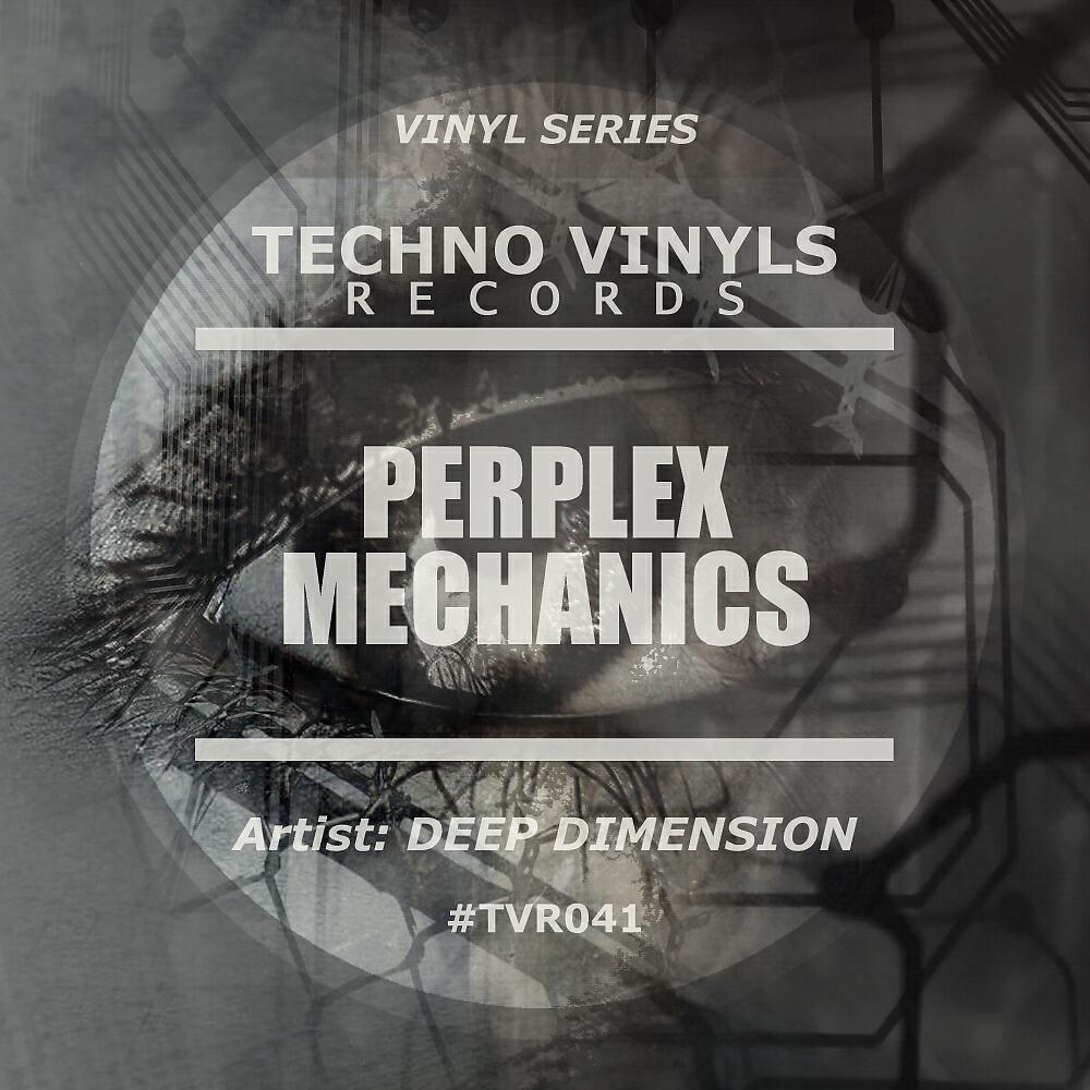 Deep Dimension - Perplex Mechanics (Original Mix)