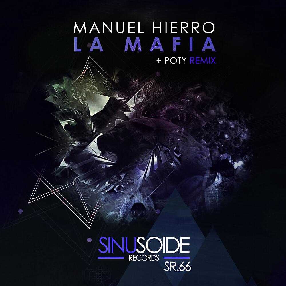 Manuel Hierro - La Mafia (Original Mix)