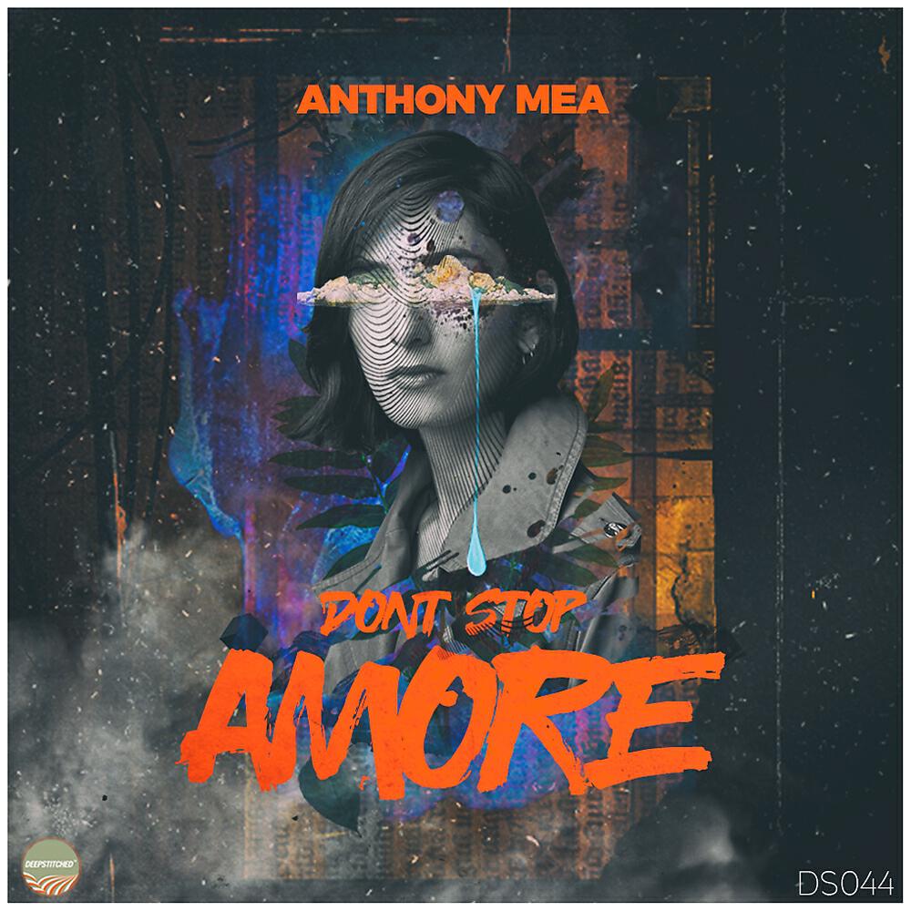 Anthony Mea - Dont Stop Amore (Deepkeen Remix)