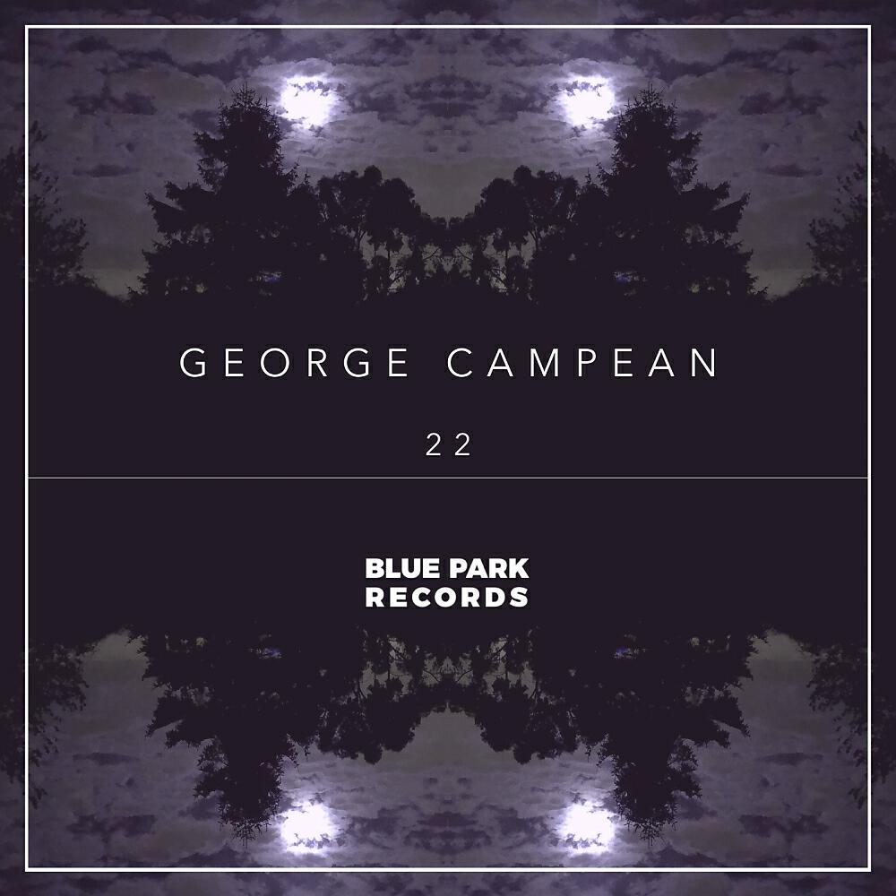 George Campean - 22b - unseen footage (Original Mix)