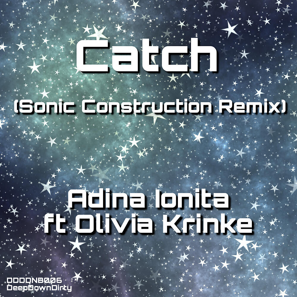 Adina Ionita - Catch (Sonic Construction Remix)