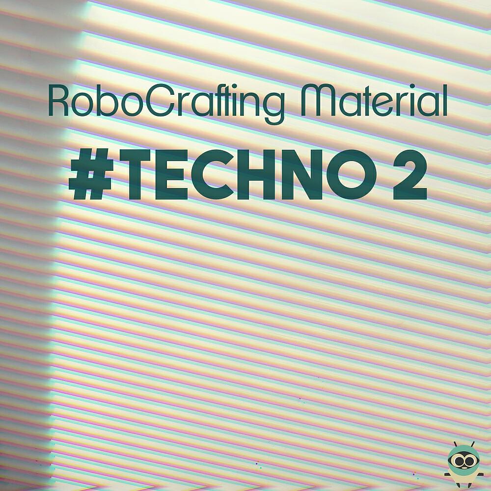 RoboCrafting Material - ROBCMT2 - Beat 4 (Sample)
