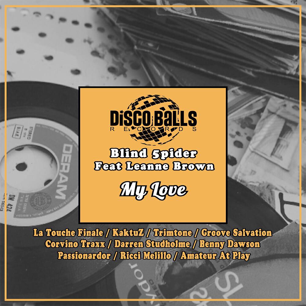 Blind 5pider - My Love (Darren Studholme D.S House Mix)