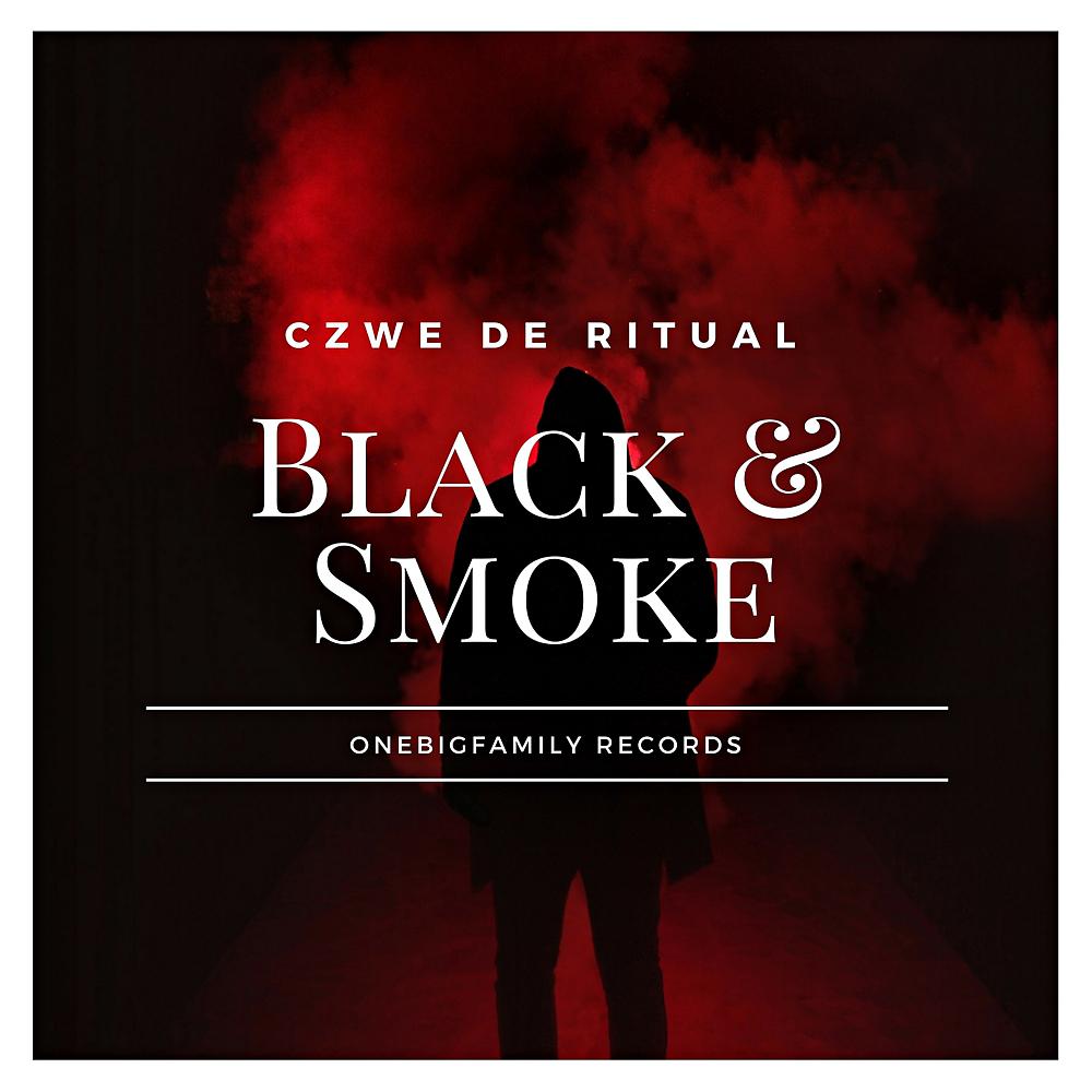 Постер альбома Black & Smoke Ep