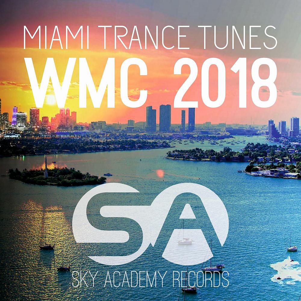 Постер альбома WMC Trance Tunes Miami 2018