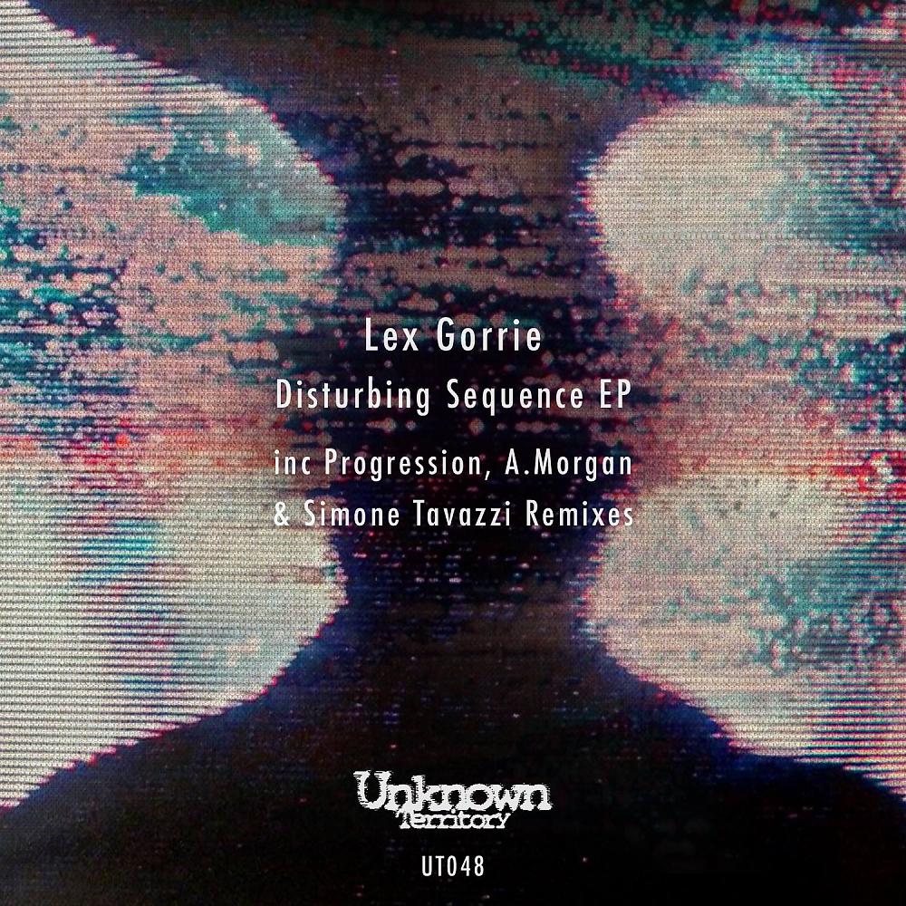 Lex Gorrie - Disturbing Sequence (A.Morgan Remix Version 2)