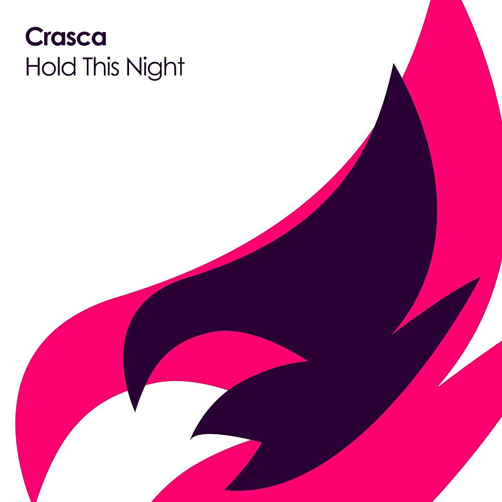 Crasca - Hold This Night (Original Mix)