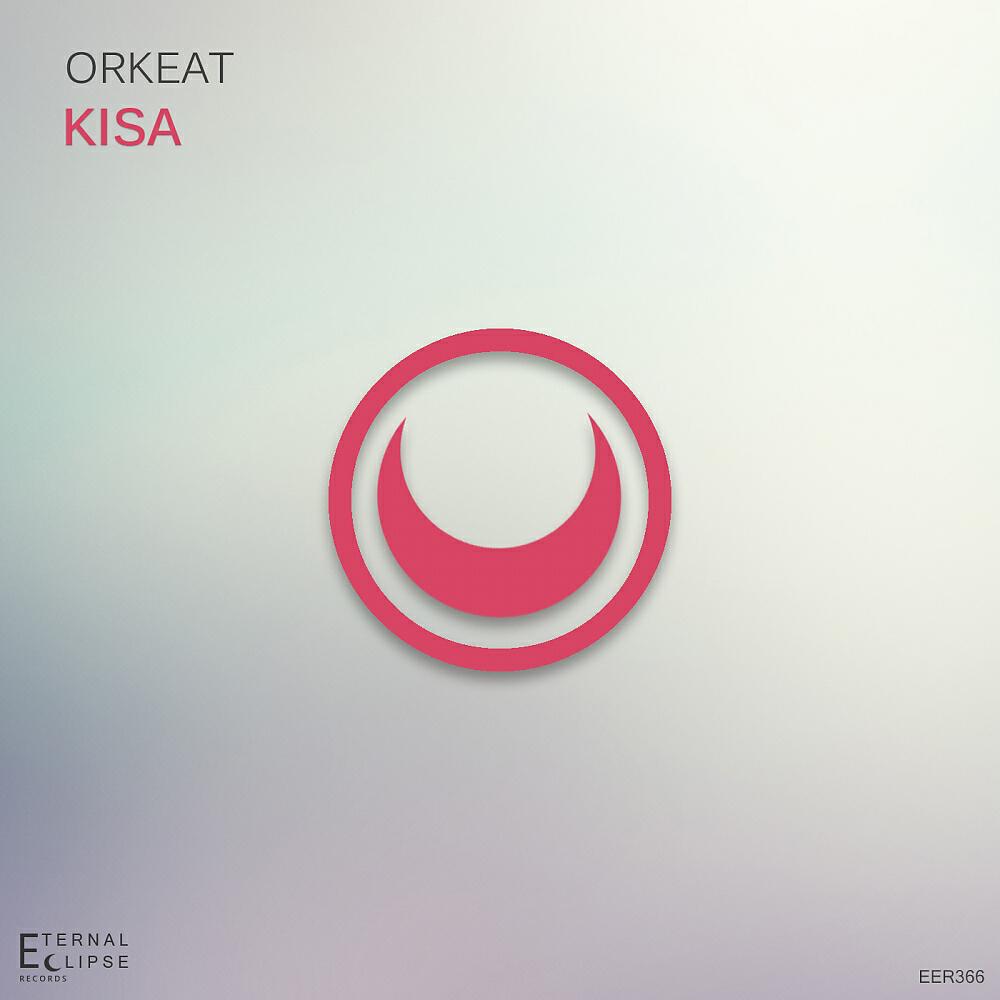 Orkeat - Kisa (Original Mix)