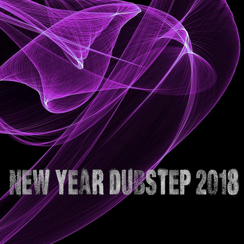 Постер альбома New Year Dubstep 2018