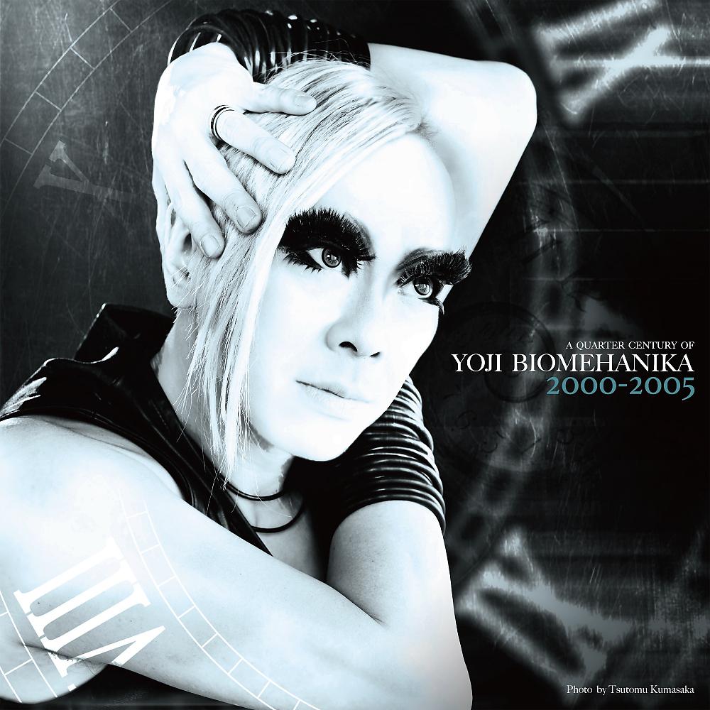 Постер альбома A Quarter Century Of Yoji Biomehanika [The Era of Hard Dance 2000-2005]