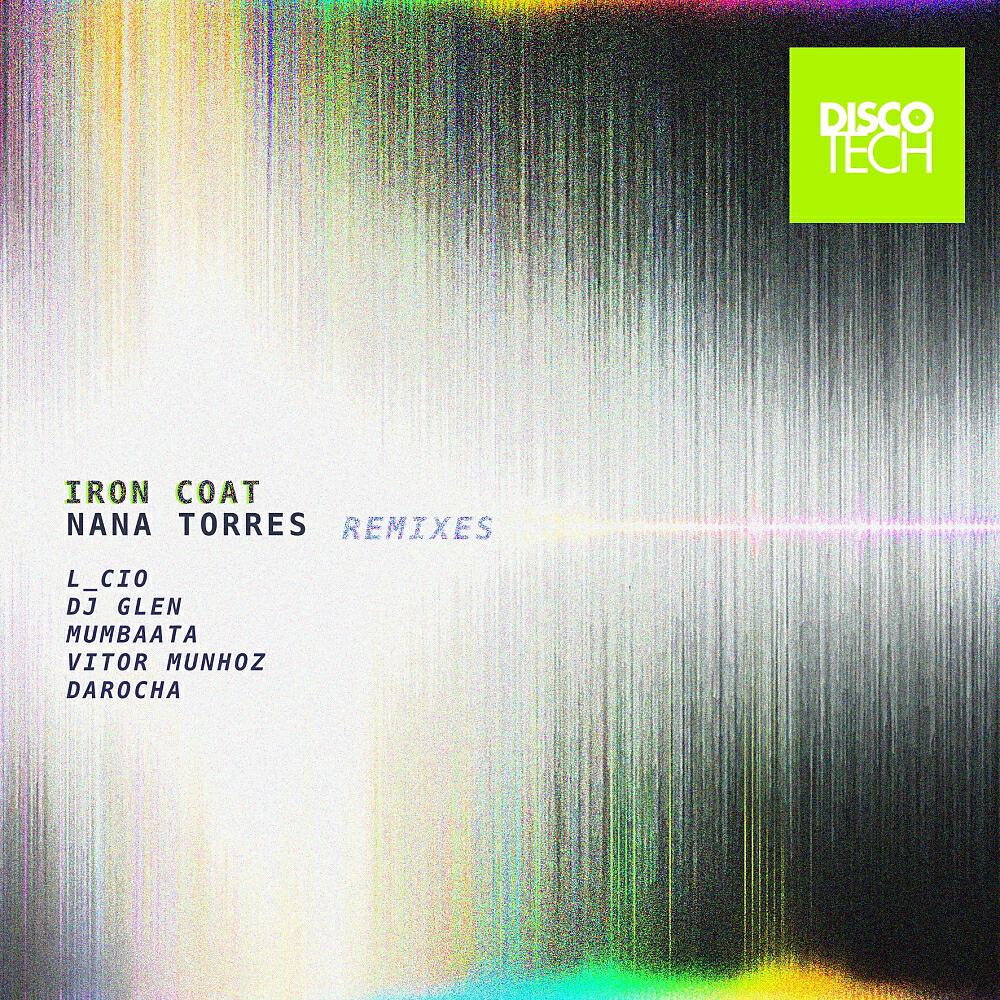 Nana Torres - Iron Coat (L_cio Remix)