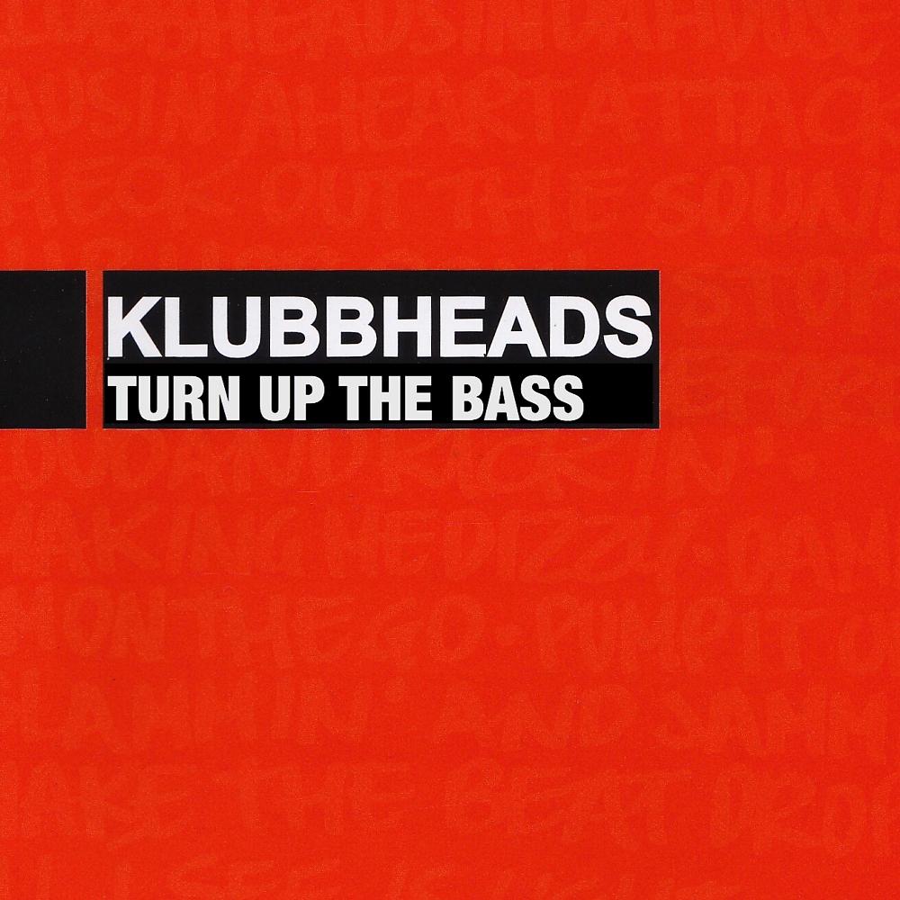 Постер альбома Turn Up The Bass