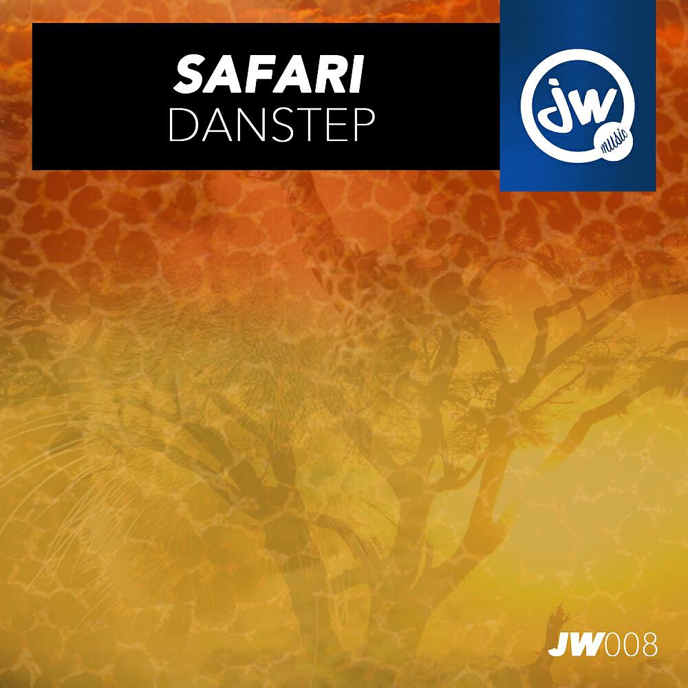 Danstep - Safari (Original Mix)