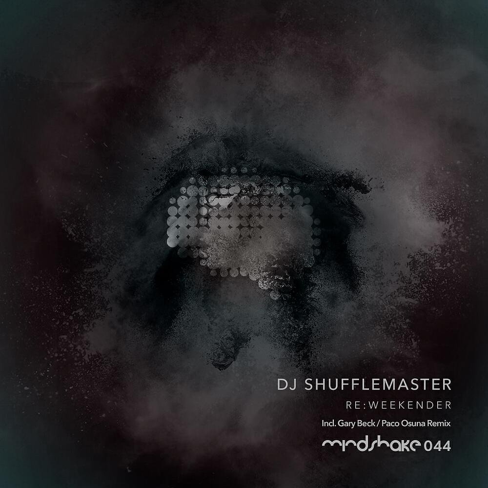 DJ Shufflemaster - Re:Weekender (Gary Beck Remix)