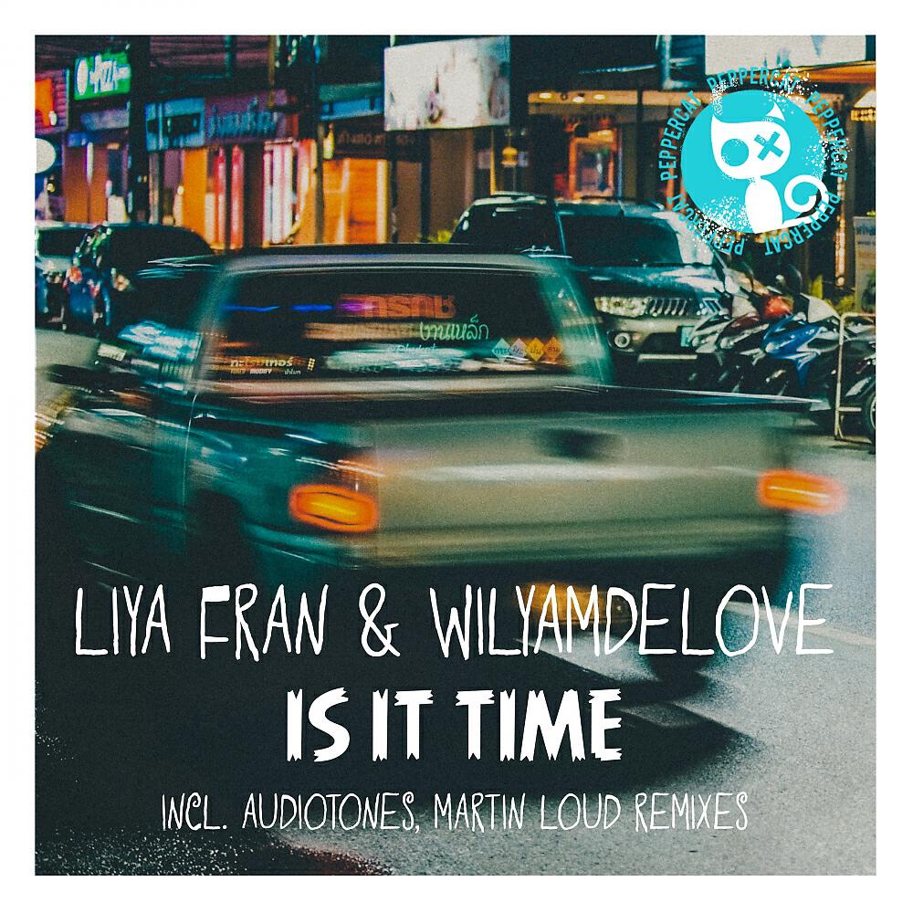 Liya Fran - Is It Time (Original Mix)
