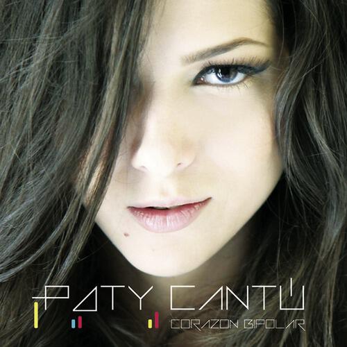 Paty Cantú - Corazón Bipolar