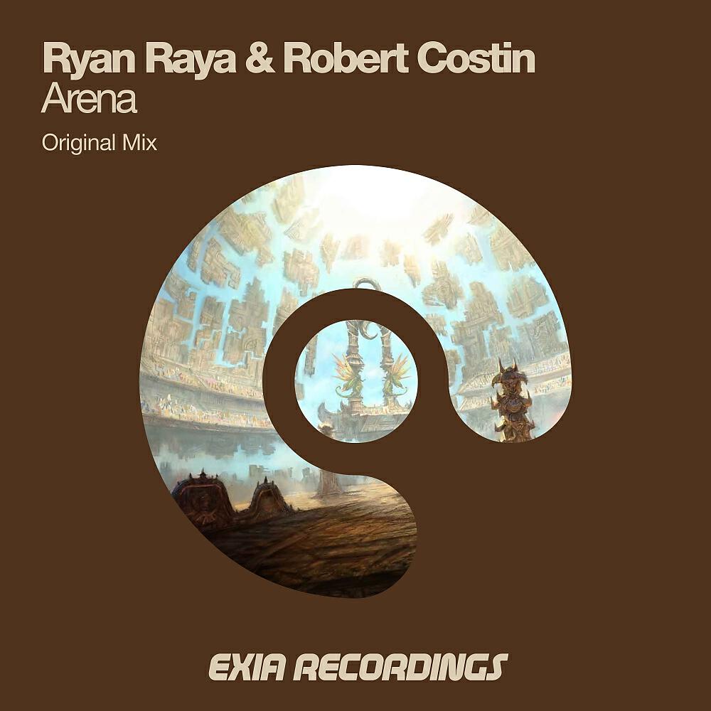 Ryan Raya - Arena (Original Mix)