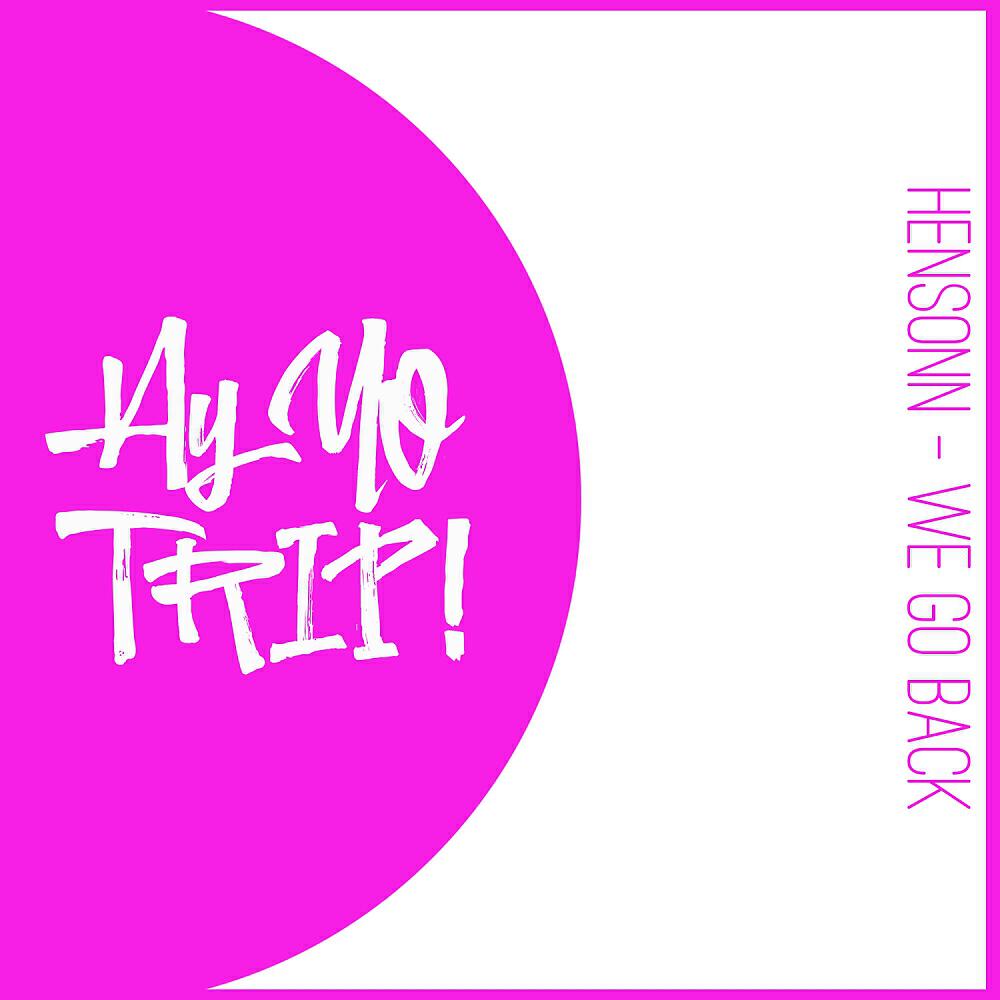 Hensonn - We Go Back (Original Mix)