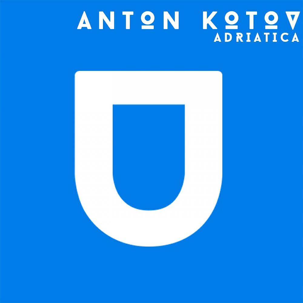 Anton Kotov - Adriatica (Original Mix)