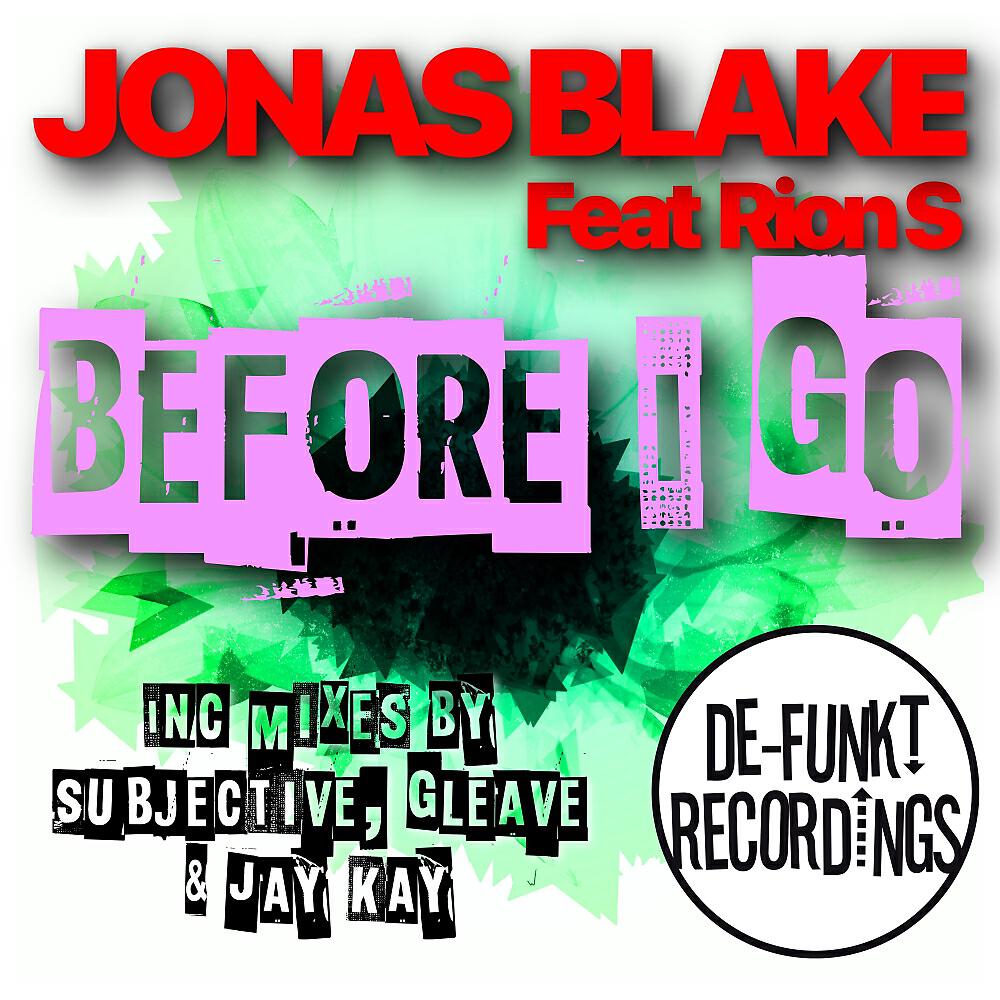 Jonas Blake - Before I Go (Subjective Dub)