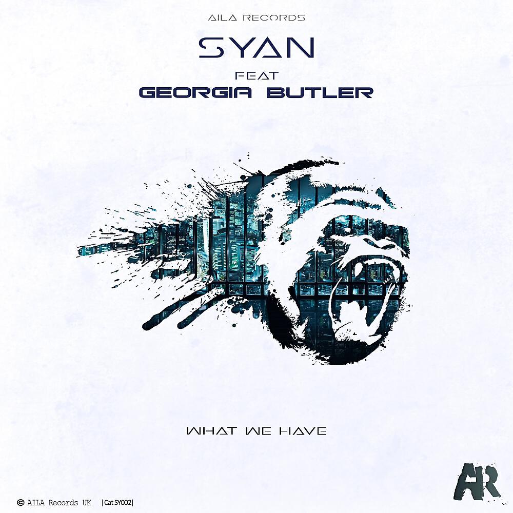 SYAN ft.Georgia Butler - What We Have (Original Mix)