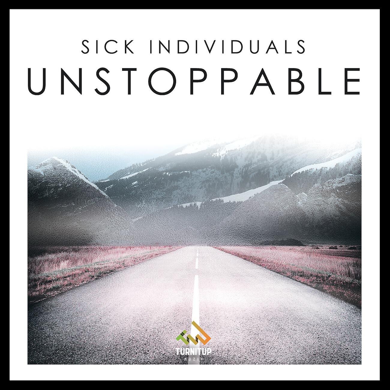 SICK INDIVIDUALS - Unstoppable (We Are) (Race Car Soundtrack) (Radio Edit)
