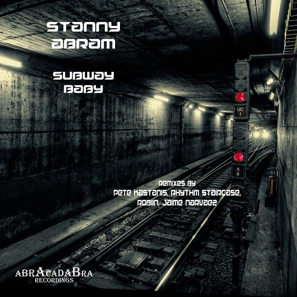 Stanny Abram - Subway Baby (Robiin Remix)