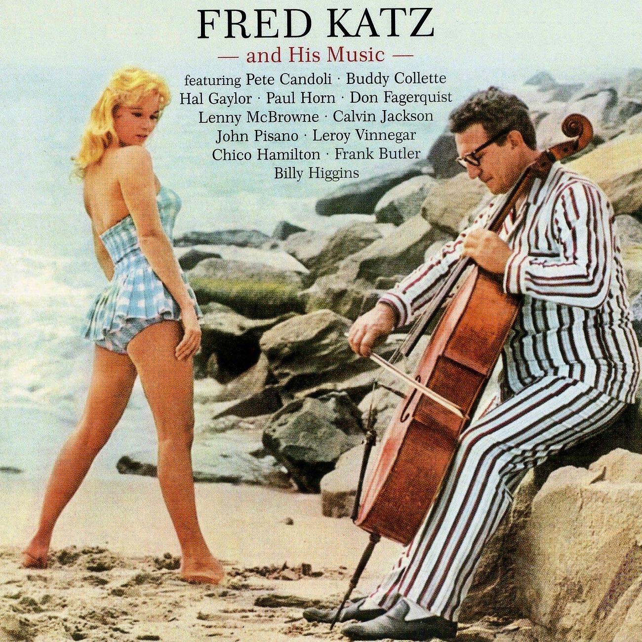 Fred Katz - Dixie, Why Not ? (Remastered)