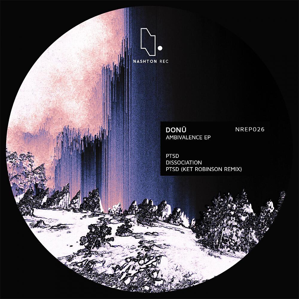 Donü - PTSD (Ket Robinson Remix)
