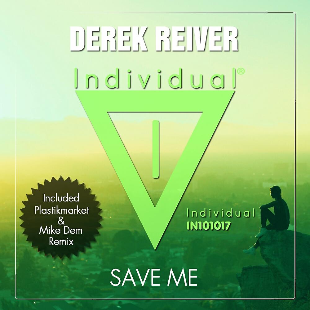 Derek Reiver - Save Me (Mike Dem Remix)
