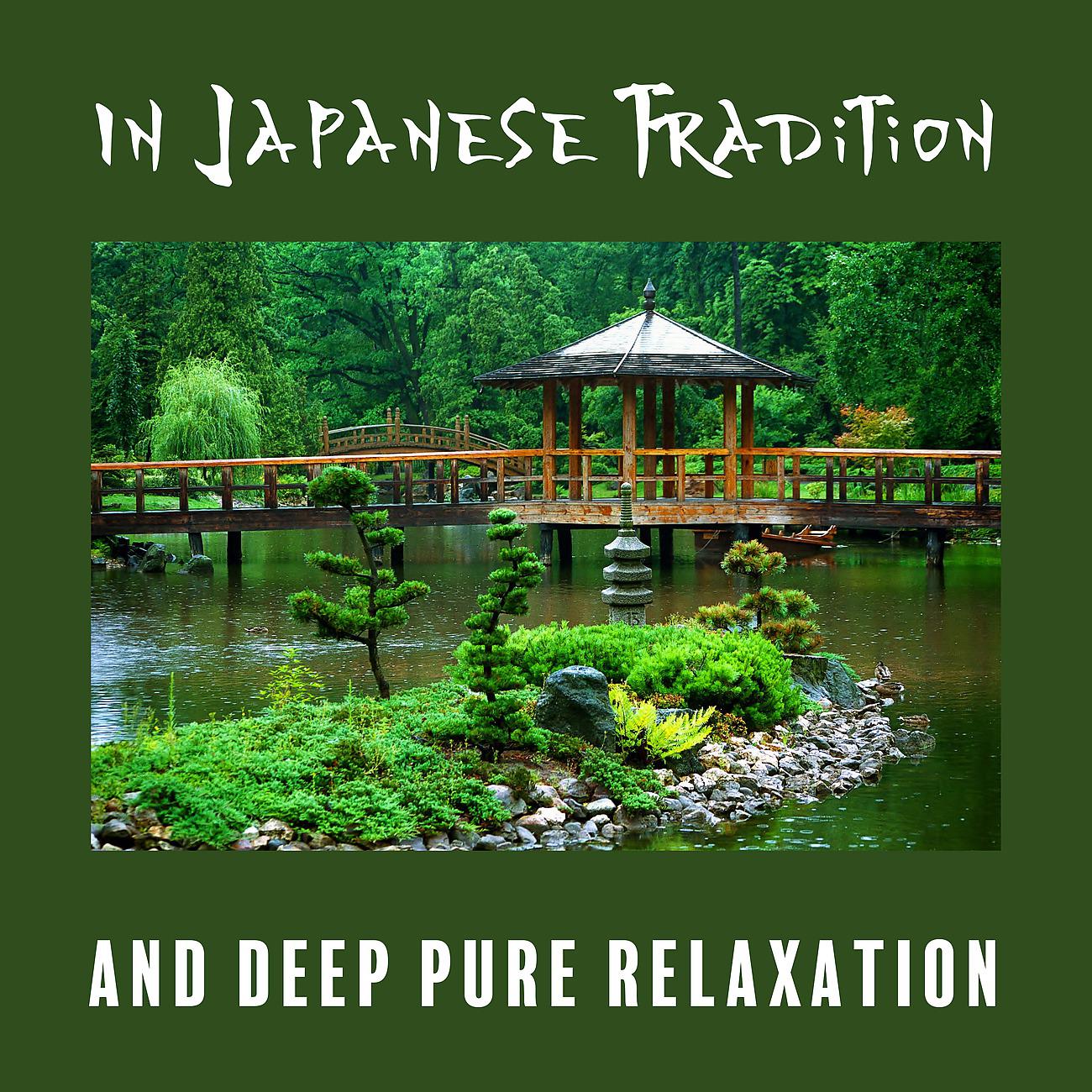 Постер альбома In Japanese Tradition and Deep Pure Relaxation