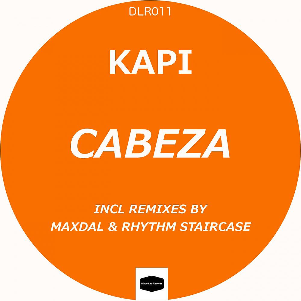 Kapi - Cabeza (Rhythm Staircase Remix)