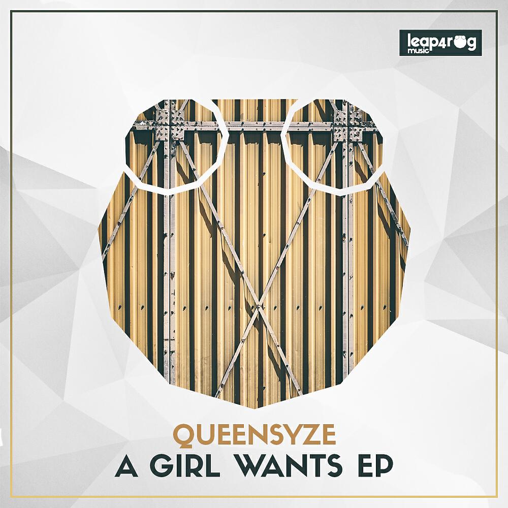 Queensyze - A Girl Wants (Original Mix)