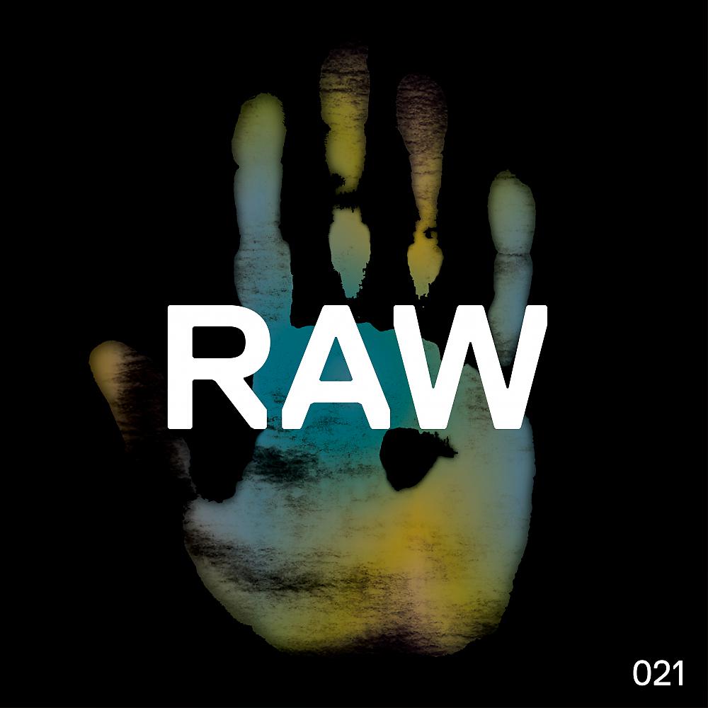 Постер альбома Raw 021