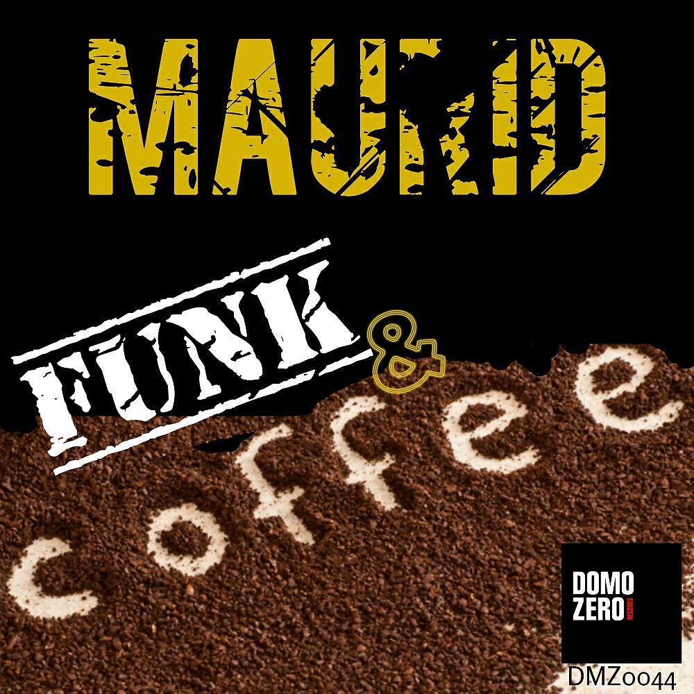 Maurid - Funk&Coffee (Original Mix)