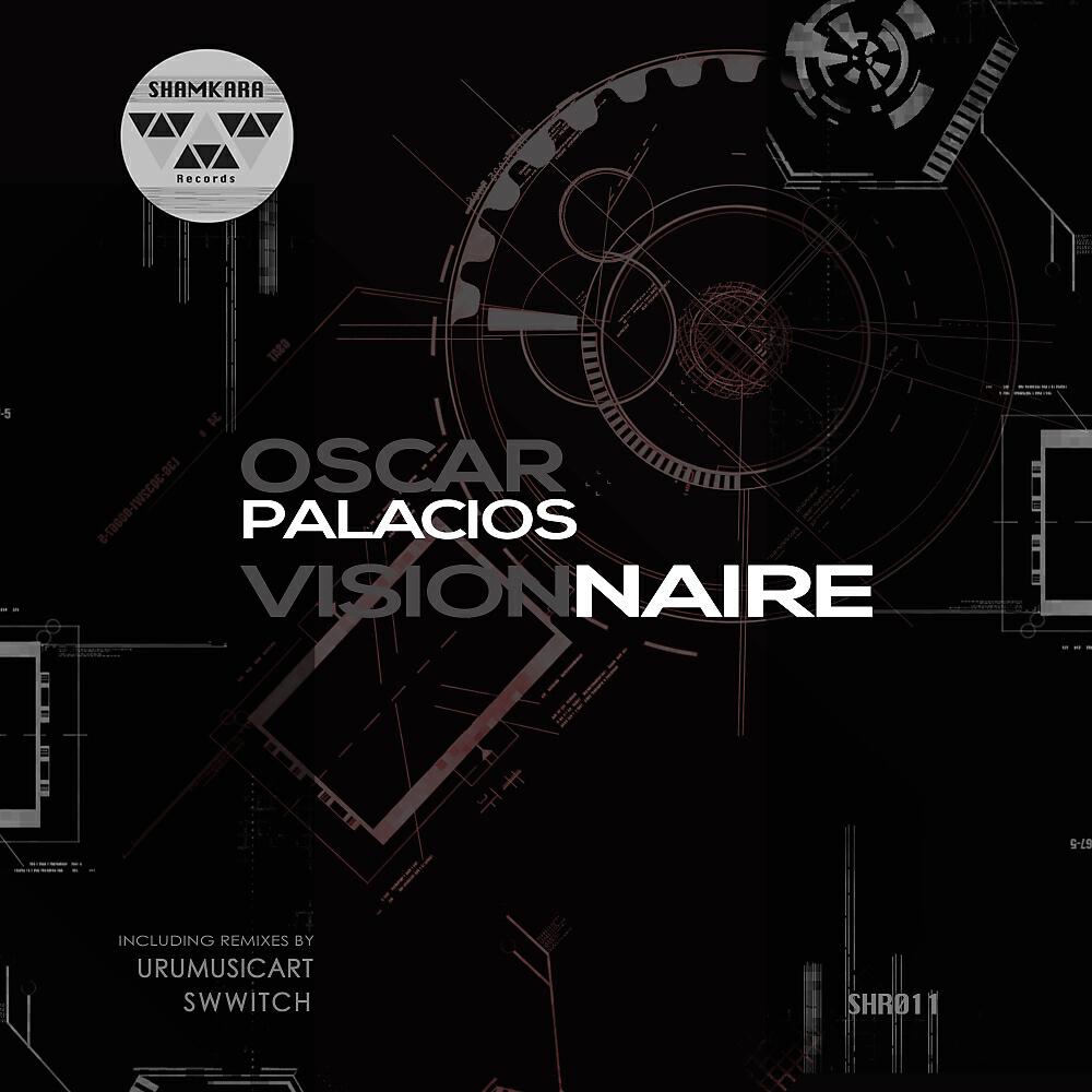 Oscar Palacios - Visionnaire (Swwitch Remix)
