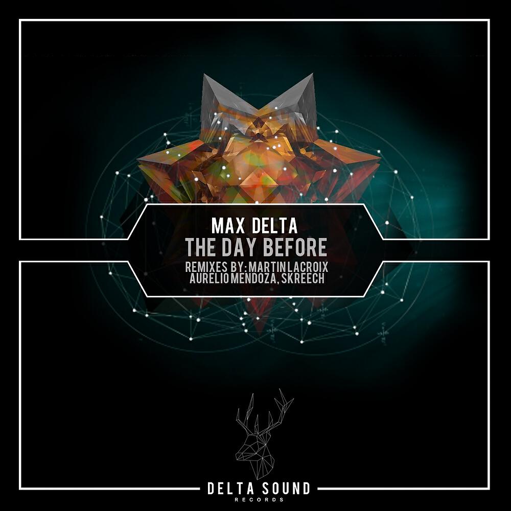 Max Delta - The Day Before (Skreech Remix)