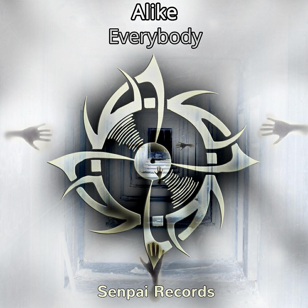 Alike - Everybody (Original Mix)